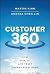 Customer 360 by Martin Kihn