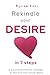 Rekindle your desire in 7 s...