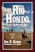 Del Rio Hondo (West to Brav...