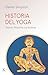 HISTORIA DEL YOGA