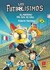 Los Futbolísimos ...