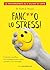 Fanc**o lo stress!: Il metodo scientifico che sconfigge stress e ansia usandoli a tuo vantaggio (Italian Edition)
