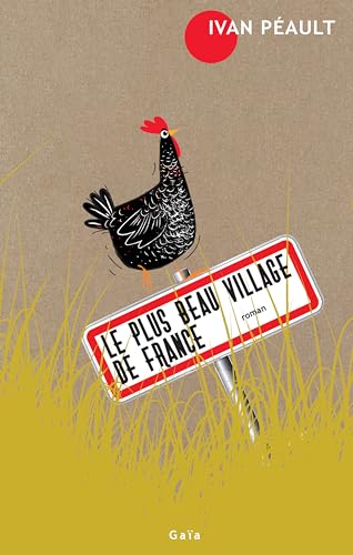 Le Plus beau village de France (French Edition)