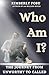 Who Am I?: The Journey From Unworthy to Called
