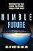 Nimble Future by Gary Mottershead