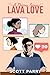 Lava Love