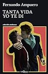 Tanta vida yo te di (Spanish Edition)