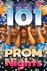 101 Prom Nights (Ya Verse) 101 Prom Nights (Ya Verse)