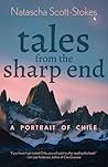 Tales from the Sharp End by Natascha Scott-Stokes