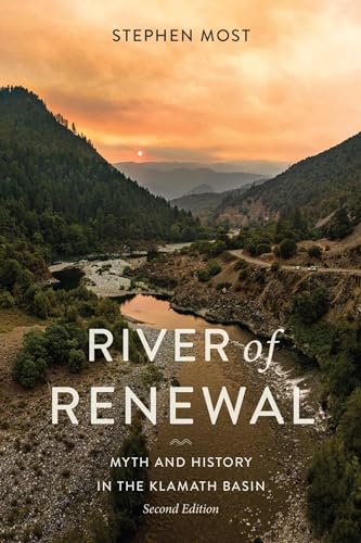 River of Renewal: Myth and History in the Klamath Basin (Paperback)