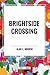 Brightside Crossing