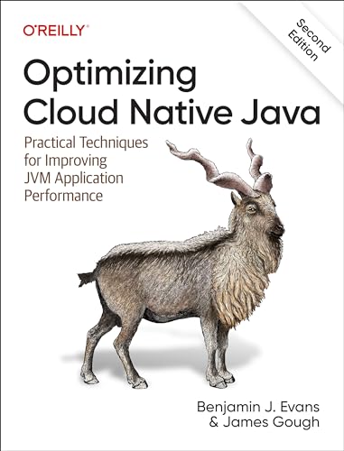 Optimizing Cloud Native Java: Practical Techniques for Improving JVM Application Performance (Paperback)