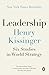 Leadership: Six Studies in World Strategy