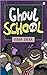 Ghoul School by Vibha Batra