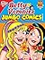 Betty & Veronica Jumbo Comics Digest #324 by Archie Superstars