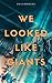 We Looked Like Giants by fulushouxi We Looked Like Giants by fulushouxi