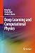 Deep Learning and Computational Physics