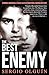The Best Enemy by Sergio S. Olguín