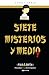 FILO&SOFÍA 5:SIETE MISTERIOS Y MEDIO