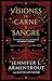 Visiones de carne y sangre