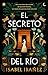 El secreto del río