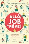 Allô, job de rêve...