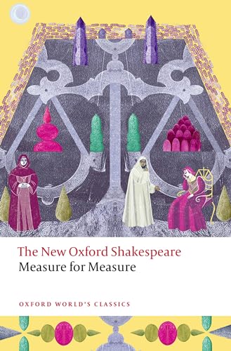 Measure for Measure: The New Oxford Shakespeare