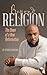 Beyond Religion by Byron Dawson