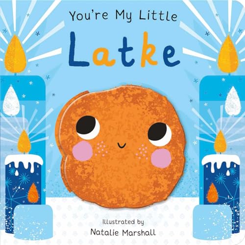 You're My Little Latke (Board Book)