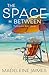 The Space in Between: Julia...