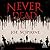 Never Dead: A Novel