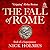 The Fall of Rome: End of a Superpower