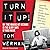 Turn It Up!: My Time Making...