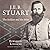 J.E.B. Stuart: The Soldier and the Man