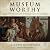 Museum Worthy: Nazi Art Plunder in Postwar Western Europe
