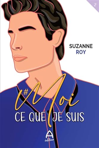 Ce que je suis (#Moi #2)