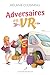 ADVERSAIRES EN VR