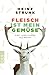 Fleisch ist mein Gemüse: Eine Landjugend mit Musik (German Edition)