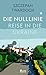 Die Nulllinie: Roman aus dem Krieg