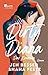 Dirty Diana: Das Erwachen (Dirty Diana-Trilogie 1) (German Edition)