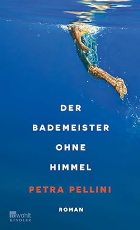 Der Bademeister ohne Himmel