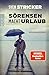 Sörensen macht Urlaub