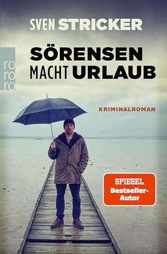 Sörensen macht Urlaub (Sörensen ermittelt, #5)