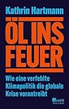 Öl ins Feuer: Wie...