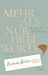 Mehr als nur drei Worte by Kelly Moran