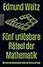 Fünf unlösbare Rätsel der M...