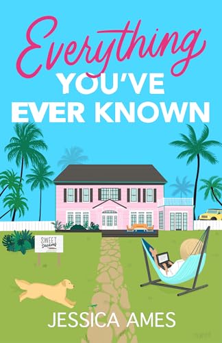 Everything You've Ever Known (Kindle Edition)