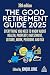 The Good Retirement Guide 2025: Everything You Need to Know about Health, Property, Investment, Leisure, Work, Pensions and Tax