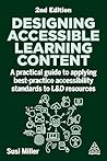 Designing Accessible Learning Content by Susi Miller