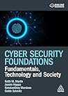 Cyber Security Foundations: Fundamentals, Technology and Society